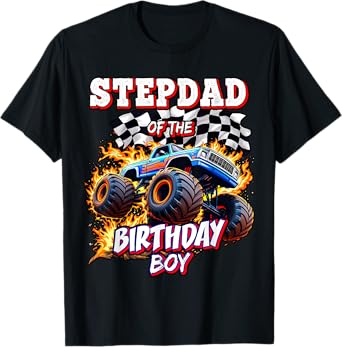 Stepdad of the Birthday Boy Monster Truck Birthday Novelty T-Shirt