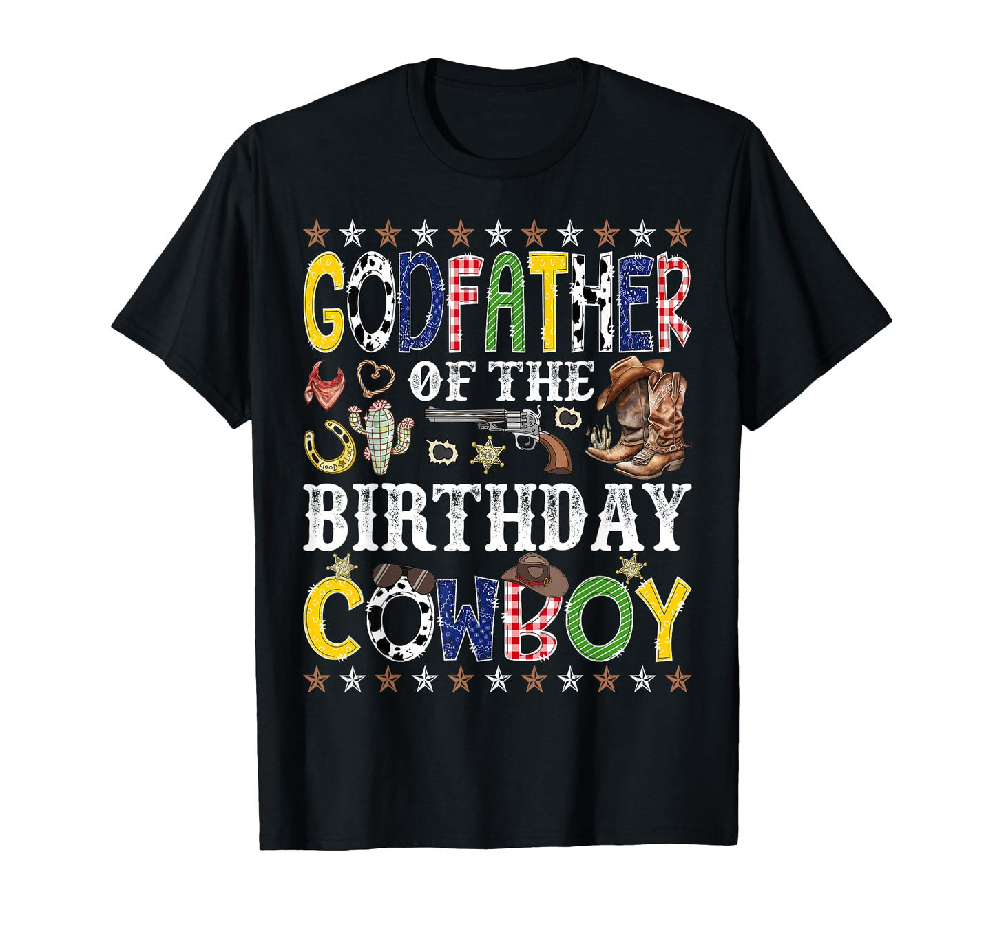 GodFather Of The Birthday Cowboy Western Rodeo GodFather T-Shirt
