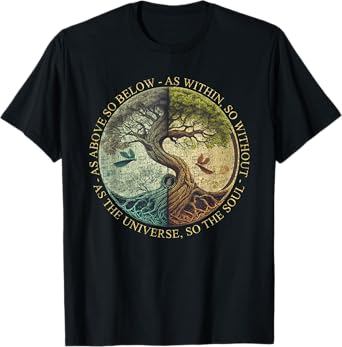 As Above So Below As Within So Without Tree Graphic T-Shirt