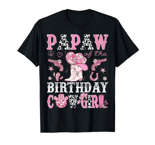 Papaw Of The Birthday Cow-Girl Pink Disco Rodeo Western T-Shirt