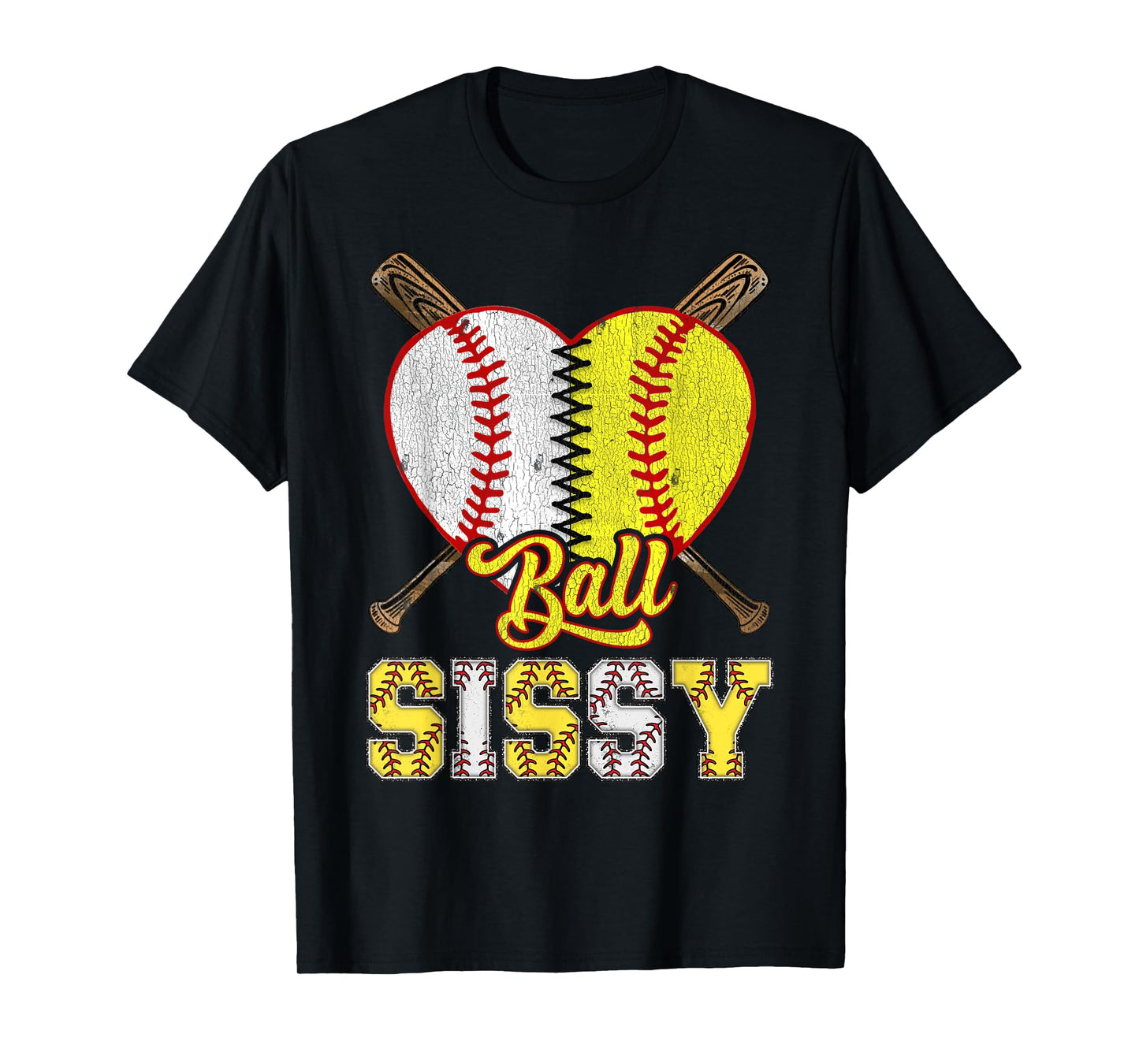 Sissy Of Both Ball Sissy Half Baseball Softball T-Shirt