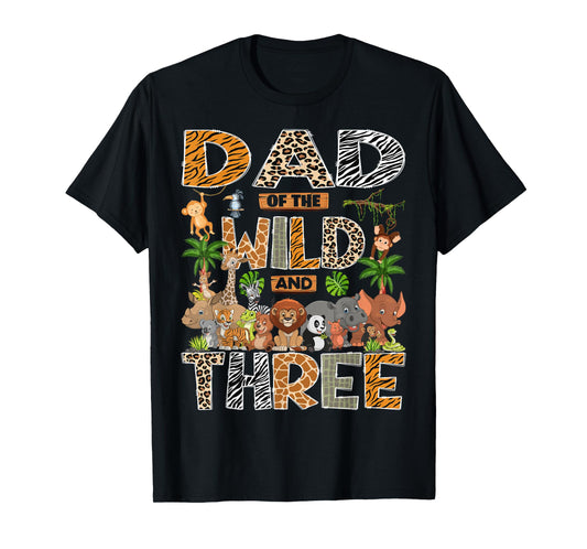 Dad Of The Wild & Three 3Rd Birthday Boy Safari Jungle T-Shirt