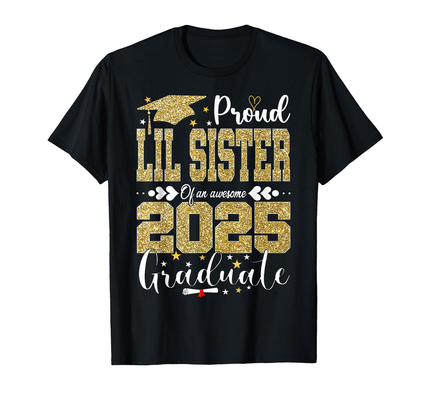 Proud Lil Sister Of An Awesome 2025 Graduate Senior T-Shirt