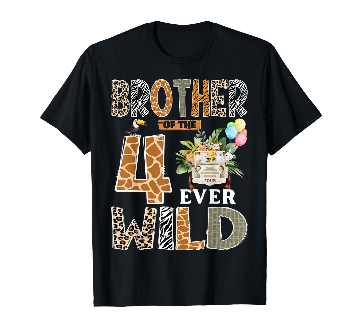 Brother of The Four Ever Wild Safari 4th Birthday Boy T-Shirt