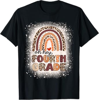 Oh Hey Fourth Grade Rainbow Bleached 1st Day Of School Girls T-Shirt