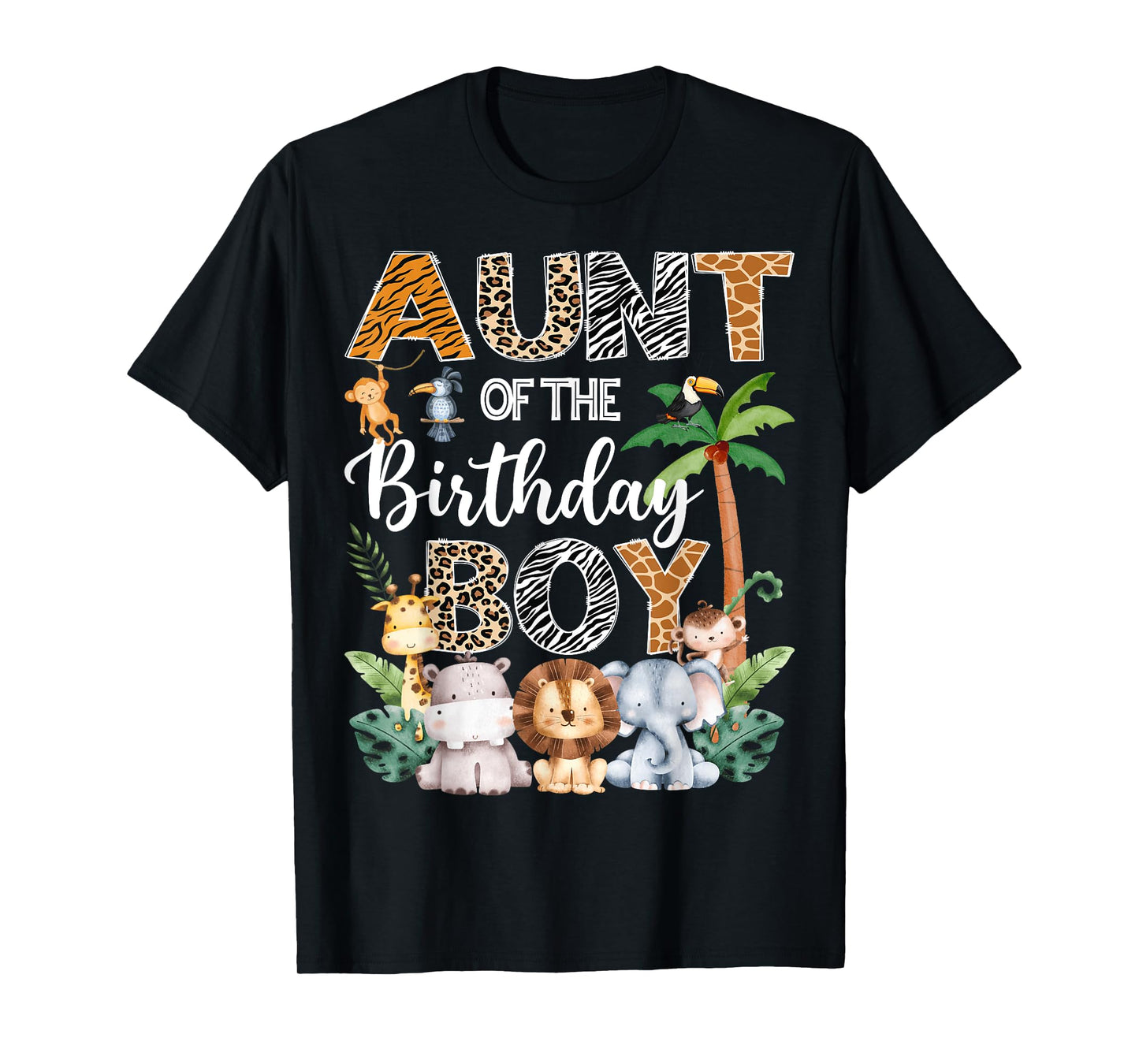 Aunt Of The Birthday Boy Safari Jungle Bday Party T-Shirt