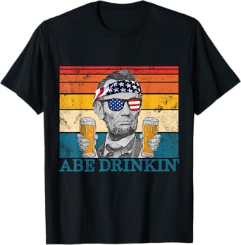 Abe Drinkin' Retro Drinking President Abraham Lincoln T-Shirt