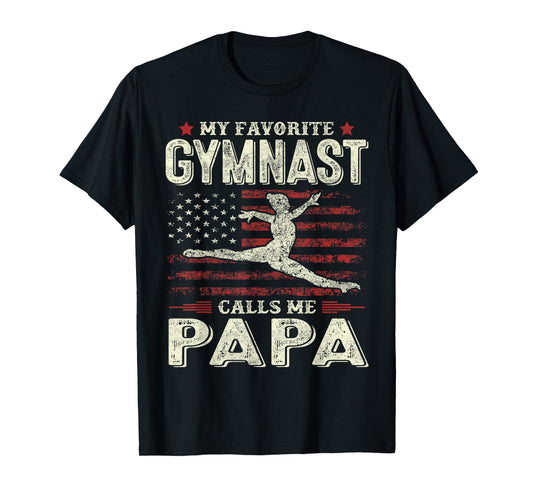 Favorite Gymnast Calls Me Papa Flag Gymnastics Father's Day T-Shirt