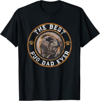Best Pug Dad Ever Black Pugs Owner Vintage Dog Lover T-Shirt for Men
