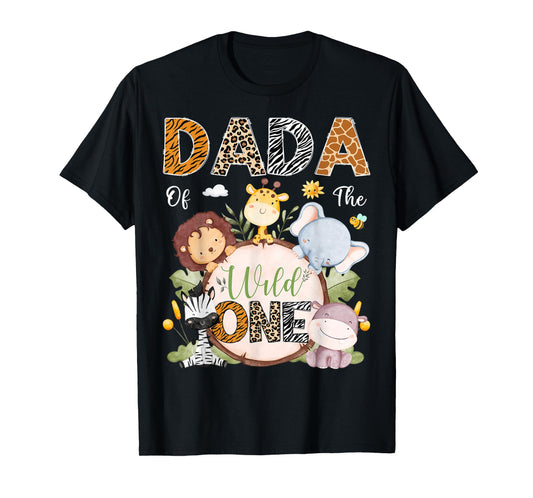 Dada Of The Wild One 1St Birthday Safari Jungle Animals T-Shirt