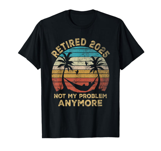 Retired 2025 Funny Vintage Retirement Humor Gifts Men Women T-Shirt