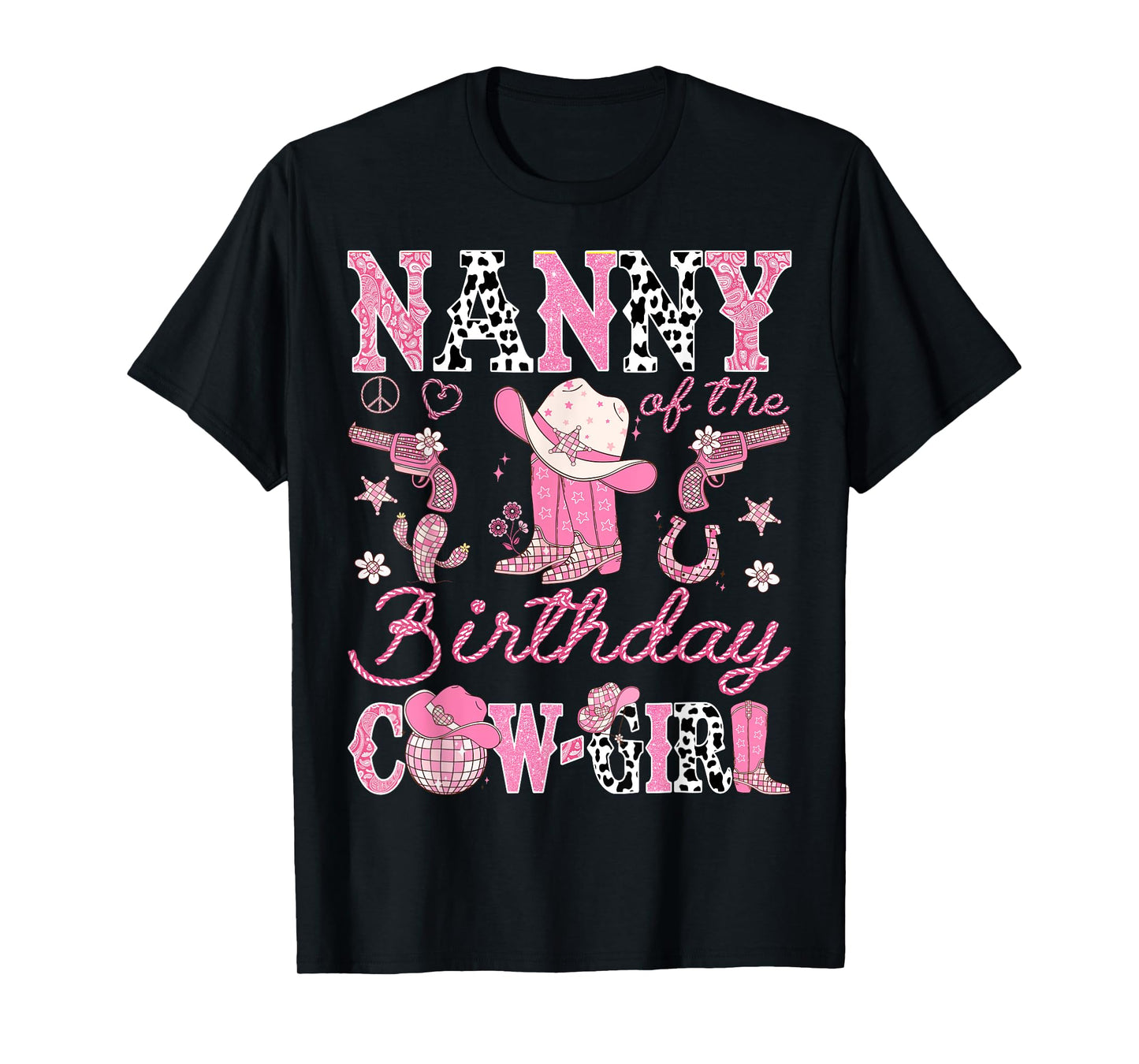 Nanny Of The Birthday Cow-Girl Pink Rodeo Western T-Shirt