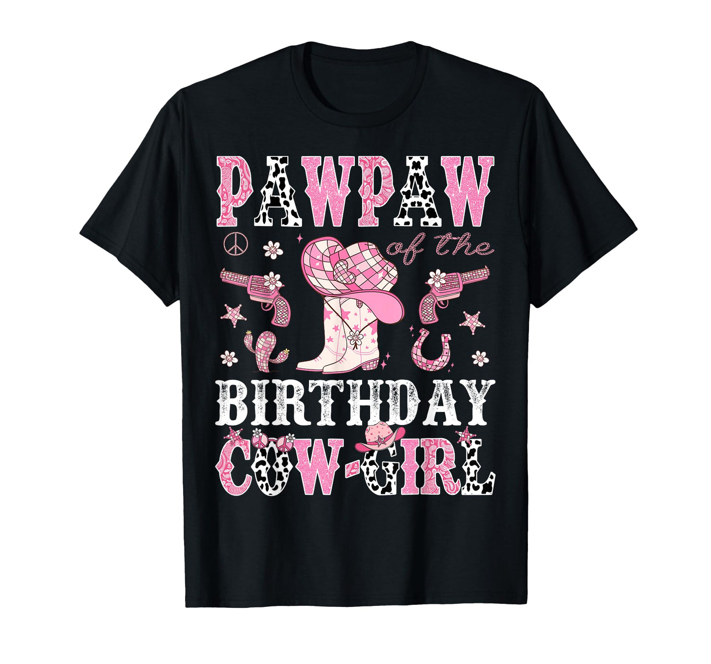 Pawpaw Of The Birthday CowGirl Pink Disco Rodeo Western T-Shirt