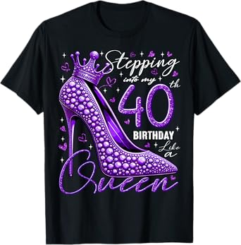 40 Year Old Gifts High Heels Stepping Into My 40th Birthday T-Shirt