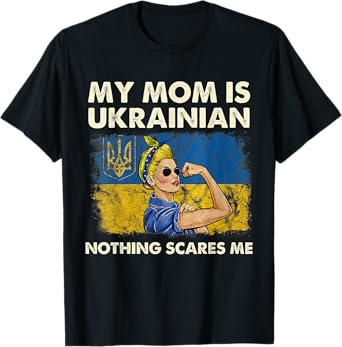 My Mom Is Ukrainian Ukraine Pride Flag Proud of Ukrainian T-Shirt
