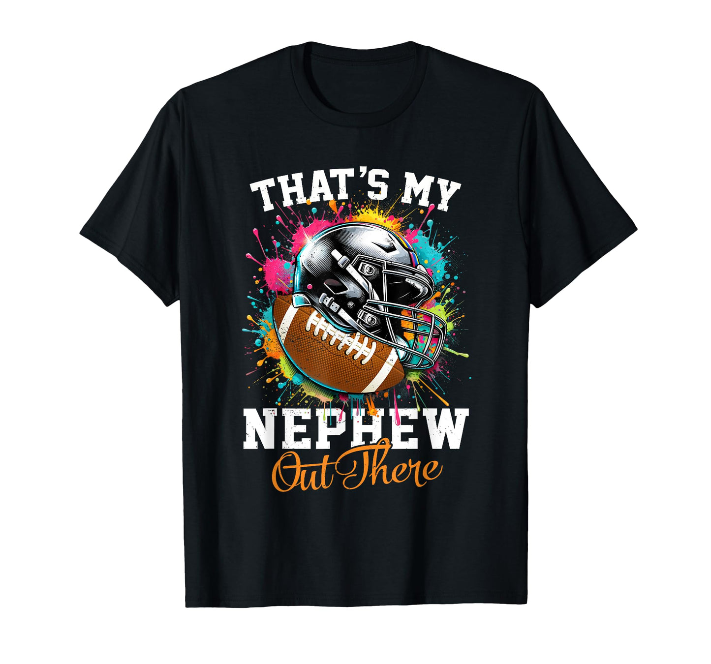 That's My Nephew Out There Football Aunt Auntie T-Shirt
