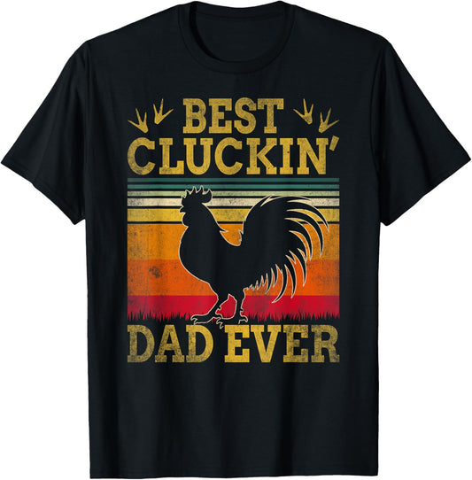 Best Cluckin Dad Ever Father's Day Vintage Style Chicken Dad T-Shirt