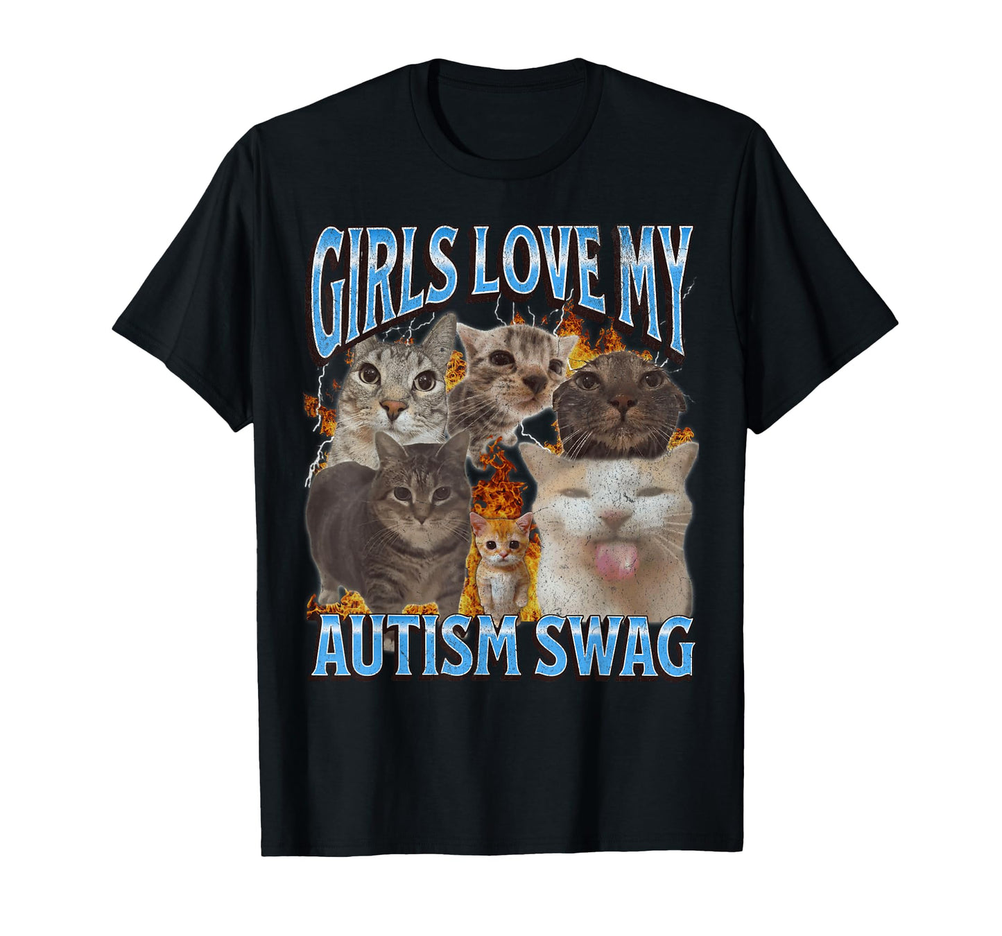 Girls Love My Autism Swag Funny Cat Meme Bootleg Graphic T-Shirt