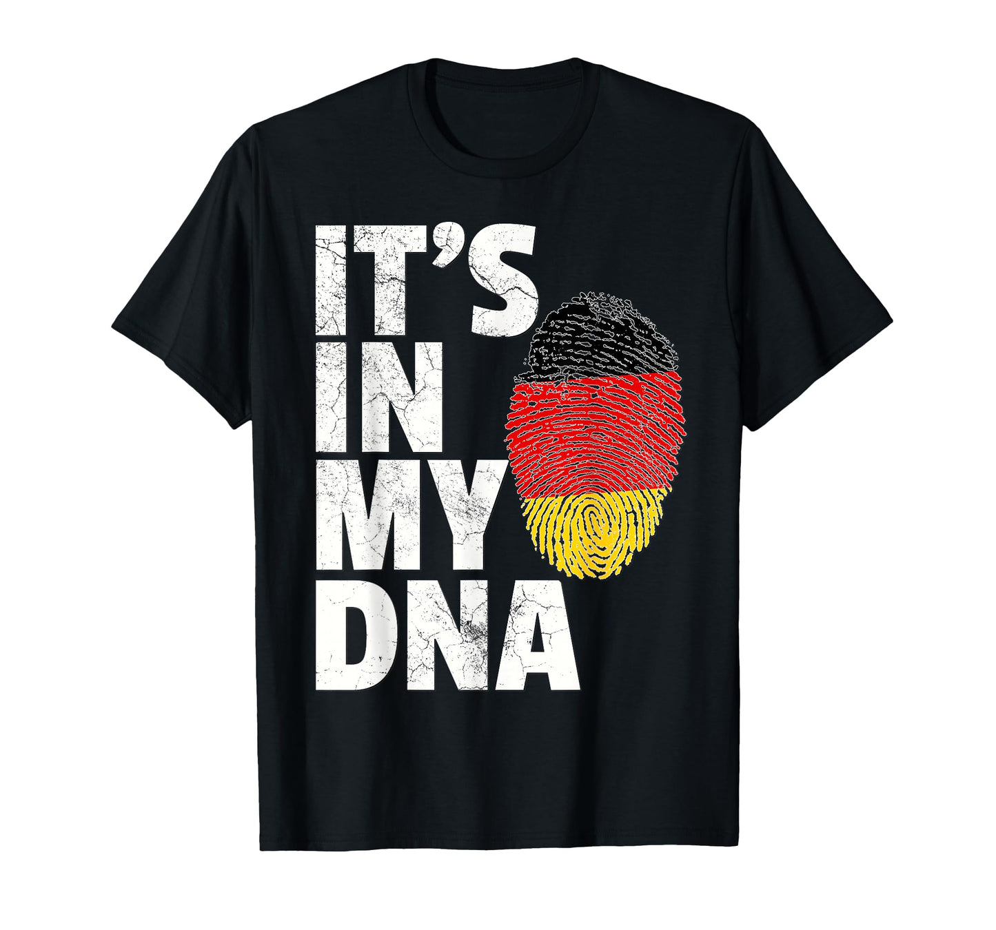 IT'S IN MY DNA German Germany Flag T Shirt Gift Men Women T-Shirt