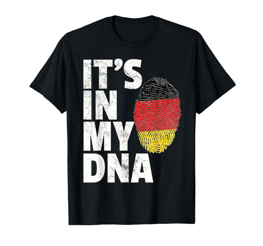 IT'S IN MY DNA German Germany Flag T Shirt Gift Men Women T-Shirt