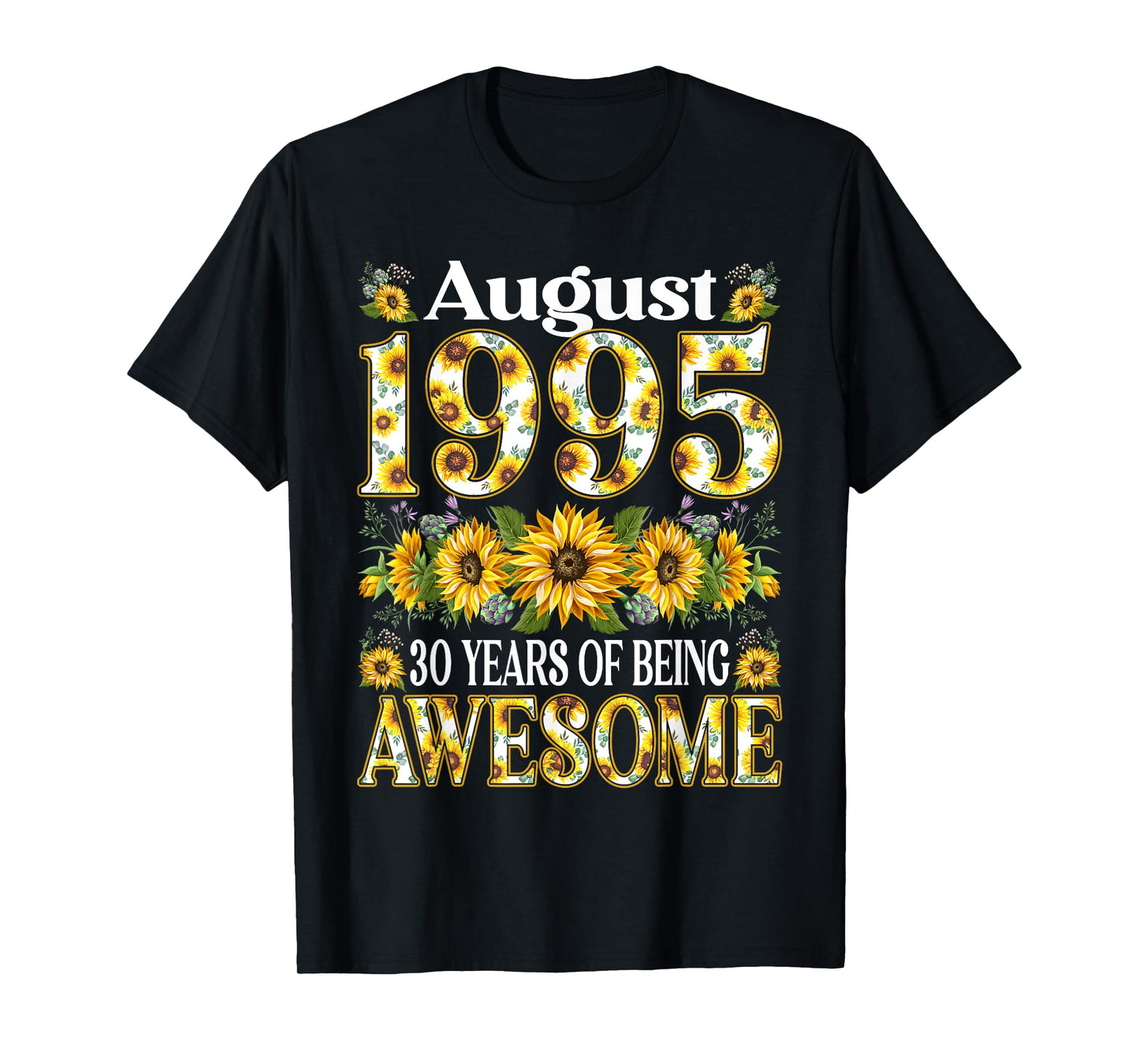 30 Year Old Floral August 1995 30th Birthday Women Apparel T-Shirt