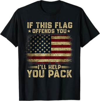 If This Flag Offends You I'll Help You Pack American Flag T-Shirt