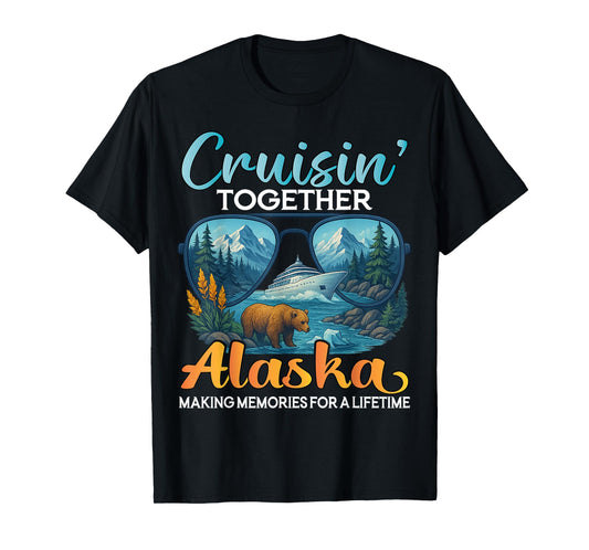 Cruisin Together Alaska 2025 Group Alaska Cruise Family T-Shirt