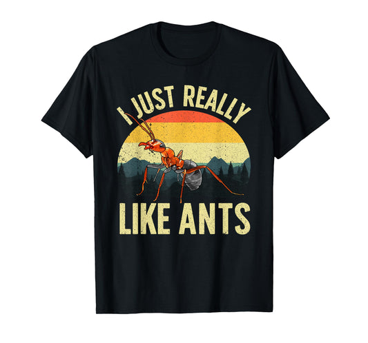 Funny Ant Themed Design For Men Women Kids Insect Ant Lovers T-Shirt