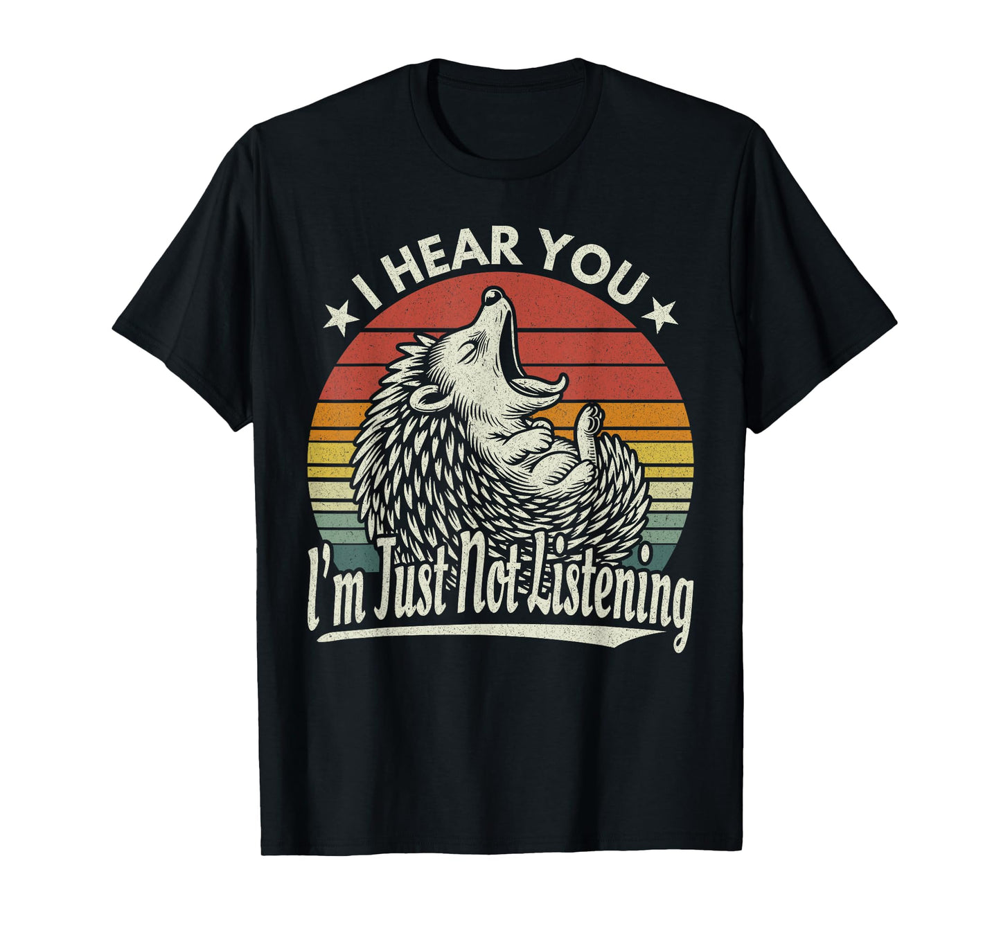 Yawn Hedgehog I Hear You I´m Just Not Listening Sunset Retro T-Shirt