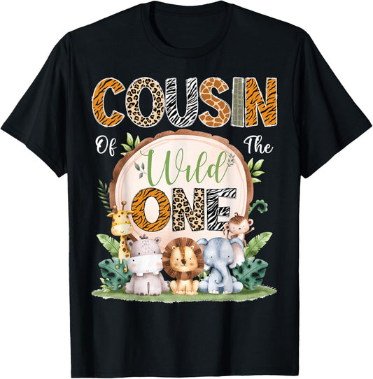 Cousin Of The Wild One 1St Birthday Safari Jungle Woodland T-Shirt