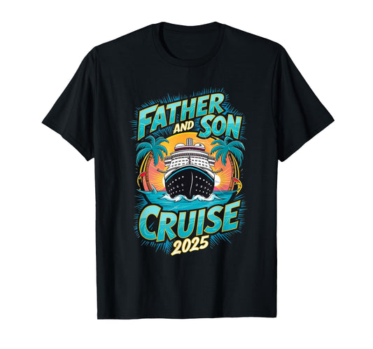 Father and Son Cruise Ship 2025 Family Vacation Matching T-Shirt