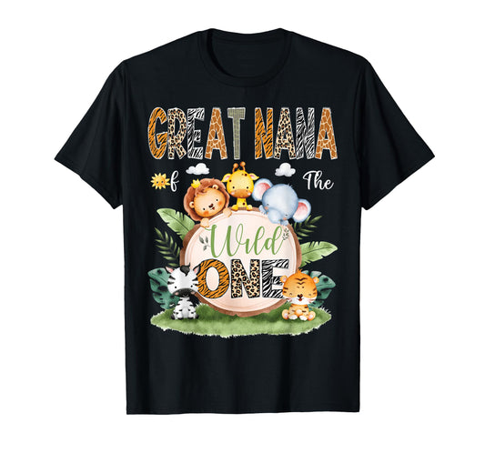 Great Nana Of The Wild One Funny 1St Birthday Safari Jungle T-Shirt