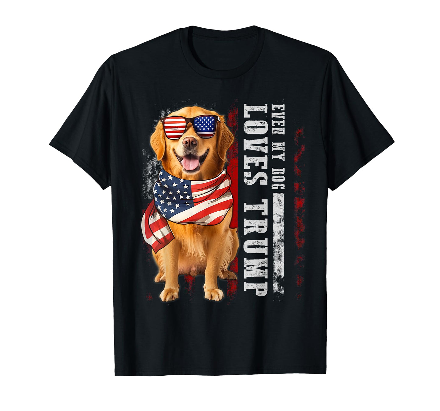 Golden retriever Even My Dog Loves Trump Funny T-Shirt for Men Women Kids