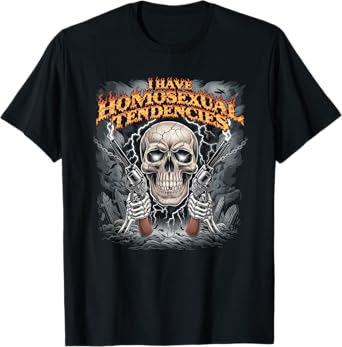 I Have Homosexual Tendencies Tshirt Men Funny Skeleton Meme T-Shirt