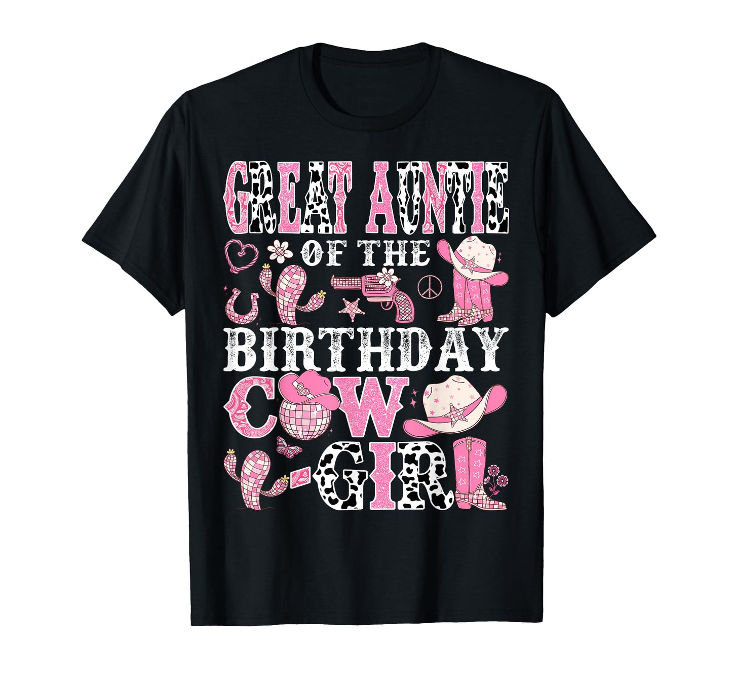 Great Auntie Of The Birthday Cow-Girl Rodeo CowGirl Birthday T-Shirt