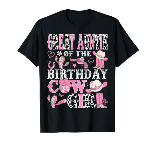 Great Auntie Of The Birthday Cow-Girl Rodeo CowGirl Birthday T-Shirt