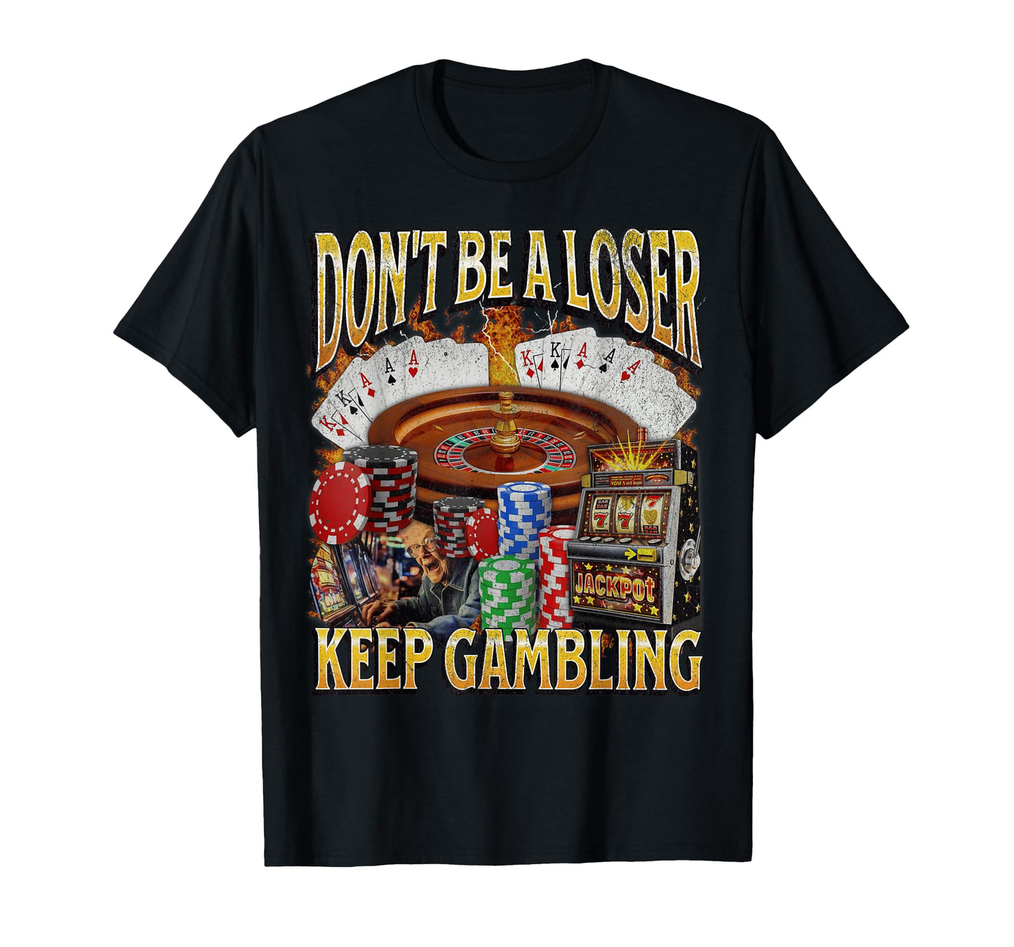 Keep Gambling Funny Unhinged Gambling Bootleg Graphic T-Shirt