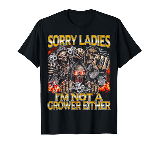 Sorry Not A Grower Edgy Skeleton Bootleg Hard Skeleton Meme T-Shirt