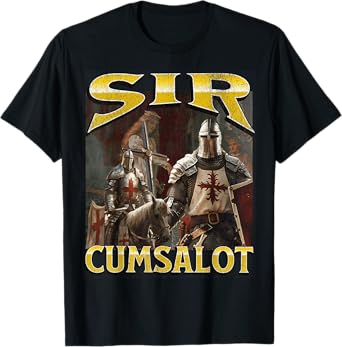 Sir Cumsalot Funny Offensive Knight Meme Bootleg Graphic T-Shirt