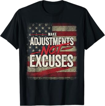 Company Men’s Make Adjustments Not Excuses Gym Tee T-Shirt