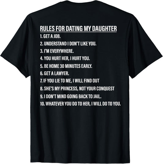Rules for Dating My Daughter Funny Dad Daughter (On Back) T-Shirt