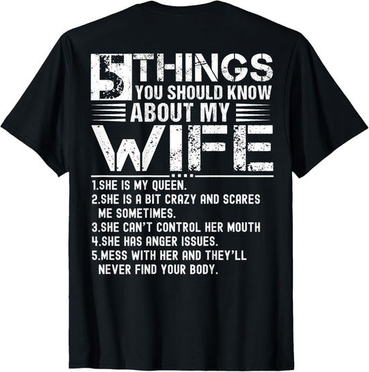 5 Things You Should Know About My Wife (On Back) husband T-Shirt