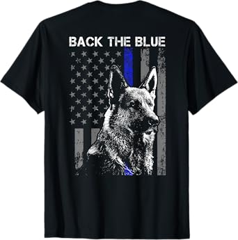 Back The Blue Thin Blue Line Flag K-9 German Shepherd Police T-Shirt