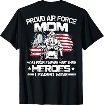 Proud Air Force Mom Air Force Graduation Mom USAF Heroes T-Shirt