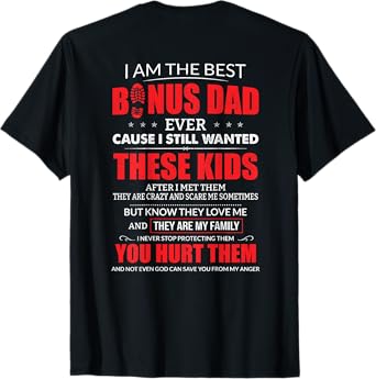 I Am The Best Bonus Dad Ever Tee For StepDad T-Shirt