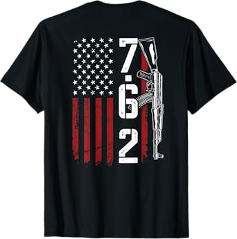 7.62 Ammo AK47 Rifle Owner 762 - Funny Pro Gun - ON BACK T-Shirt