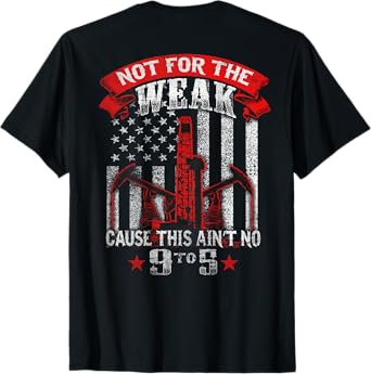 Roughneck Oilfield Trash T-Shirt, Not for the Weak, Men's Black Short Sleeve Classic Fit T-Shirt, Size Small