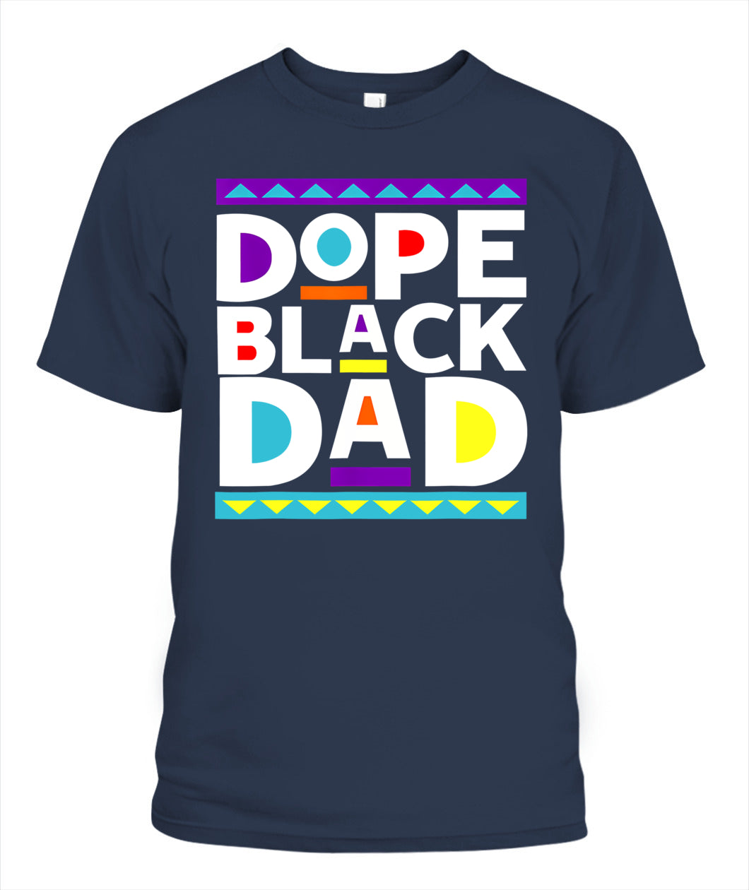 Dope Black Dad New Dad Fathers Day Gift African American Dad T-Shirt