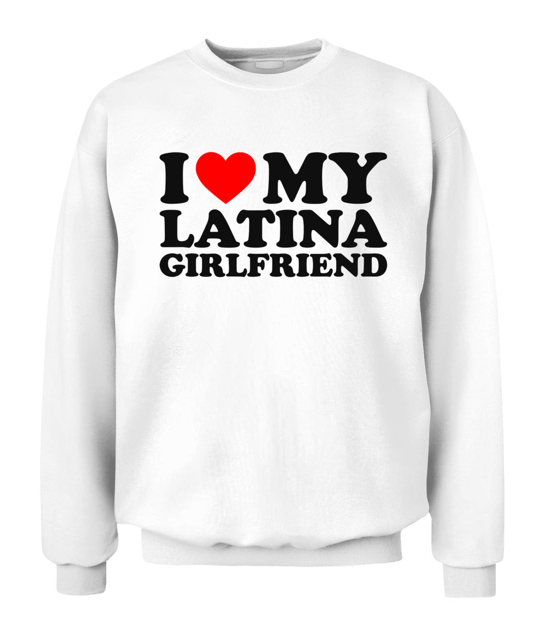 I Love My Latina Girlfriend T-Shirt